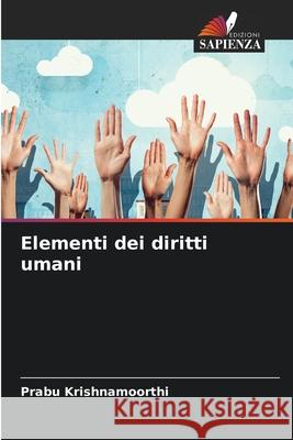 Elementi dei diritti umani Krishnamoorthi, Prabu 9786200722805