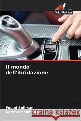 Il mondo dell'ibridazione Soliman, Fouad, Mahmoud, Karima 9786200728487