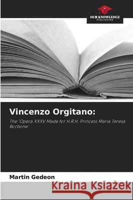 Vincenzo Orgitano: Gedeon, Martin 9786200733122