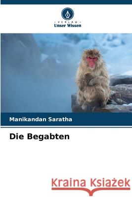 Die Begabten Saratha, Manikandan 9786200733368