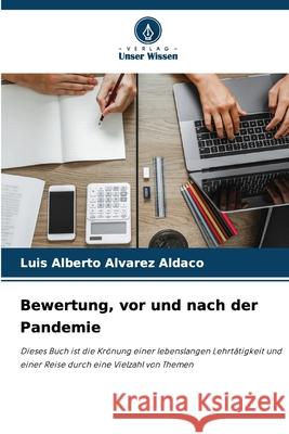 Bewertung, vor und nach der Pandemie Alvarez Aldaco, Luis Alberto 9786200735584
