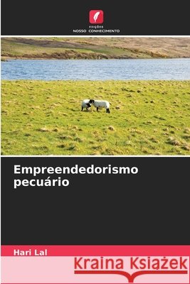Empreendedorismo pecuário Lal, Hari 9786200745460