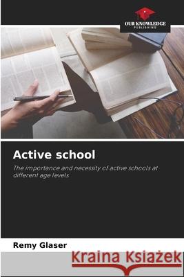 Active school Glaser, Remy 9786200746085