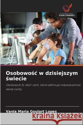 Osobowosc w dzisiejszym swiecie Goulart Lopes, Vania Maria 9786200752130