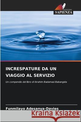 INCRESPATURE DA UN VIAGGIO AL SERVIZIO Adesanya-Davies, Funmilayo 9786200754820