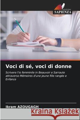 Voci di sé, voci di donne AZOUGAGH, Ikram 9786200756916