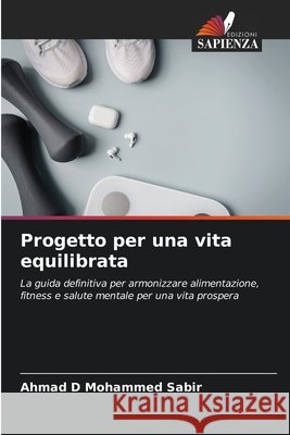 Progetto per una vita equilibrata Mohammed Sabir, Ahmad D 9786200759986