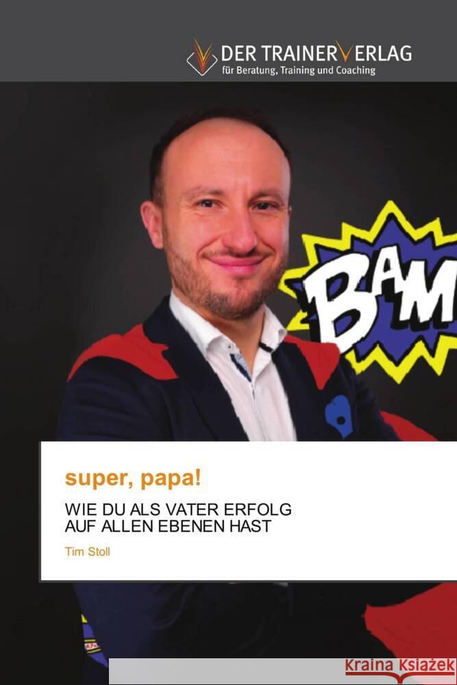 super, papa! Stoll, Tim 9786200770677