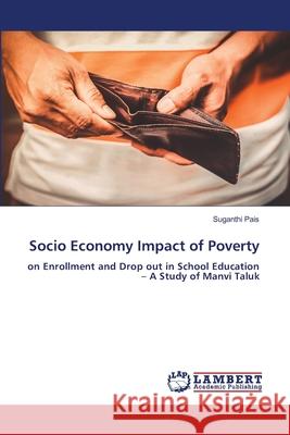 Socio Economy Impact of Poverty Suganthi Pais 9786200787231