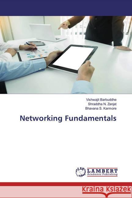 Networking Fundamentals Barbuddhe, Vishwajit; Zanjat, Shraddha N.; Karmore, Bhavana S. 9786200787392