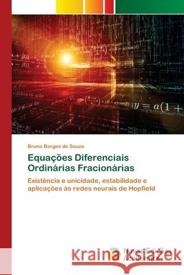Equações Diferenciais Ordinárias Fracionárias Bruno Borges de Souza 9786200789372