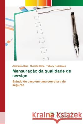 Mensuração da qualidade de serviço Dias, Josinaldo 9786200790057 Novas Edicioes Academicas