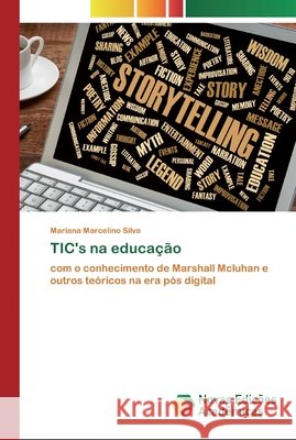 TIC's na educação Mariana Marcelino Silva 9786200791153