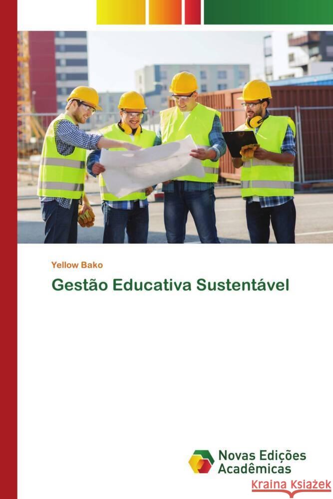 Gestão Educativa Sustentável Bako, Yellow 9786200793140 Novas Edições Acadêmicas