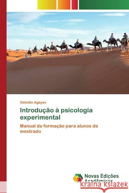 Introdução à psicologia experimental : Manual de formação para alunos de mestrado Ageyev, Valentin 9786200793775