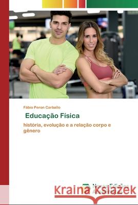 Educação Física Fábio Peron Carballo 9786200796219 Novas Edicoes Academicas