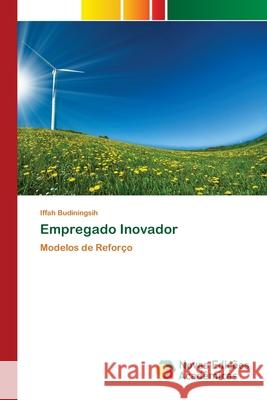 Empregado Inovador Iffah Budiningsih 9786200799203 Novas Edicoes Academicas