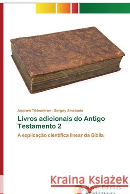 Livros adicionais do Antigo Testamento 2 Tikhomirov, Andrew 9786200800398