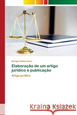 Elaboração de um artigo jurídico e publicação Núñez Novo, Benigno 9786200808783