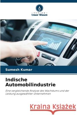Indische Automobilindustrie Kumar, Sumesh 9786200826862