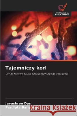 Tajemniczy kod Das, Jayashree, Banerjee, Pradipta 9786200827821