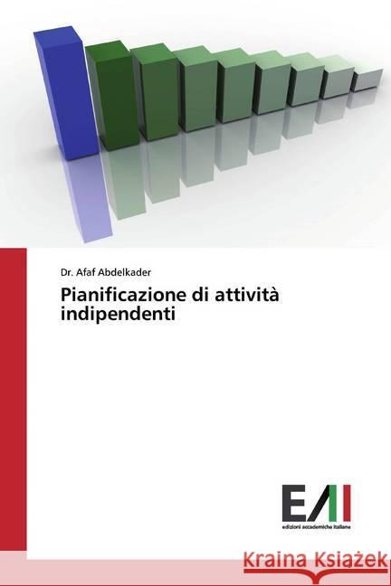 Pianificazione di attività indipendenti Abdelkader, Afaf 9786200830357