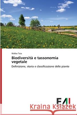 Biodiversità e tassonomia vegetale Wafaa Taia 9786200835093