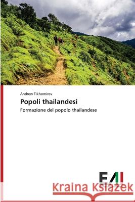 Popoli thailandesi Tikhomirov, Andrew 9786200836298 Edizioni Accademiche Italiane