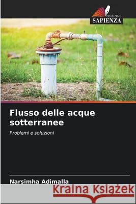 Flusso delle acque sotterranee Adimalla, Narsimha 9786200844293 Edizioni Sapienza
