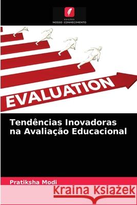 Tendências Inovadoras na Avaliação Educacional Pratiksha Modi 9786200852977