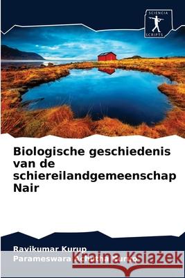 Biologische geschiedenis van de schiereilandgemeenschap Nair Ravikumar Kurup Parameswara Achuth 9786200861481 Sciencia Scripts