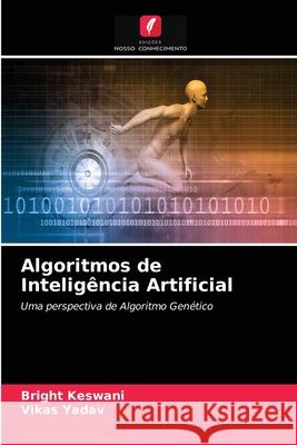 Algoritmos de Inteligência Artificial Bright Keswani, Vikas Yadav 9786200862075