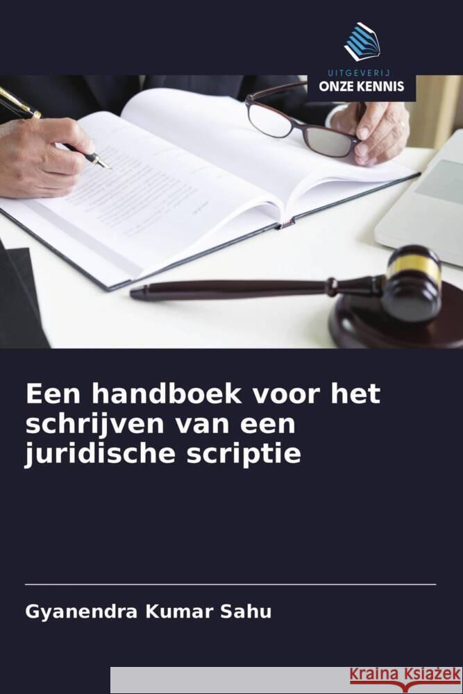 Een handboek voor het schrijven van een juridische scriptie Sahu, Gyanendra Kumar 9786200880086