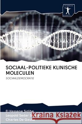 Sociaal-Politieke Klinische Moleculen Sidibé, El Hassane 9786200882288 Sciencia Scripts
