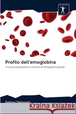 Profilo dell'emoglobina Dahmani, Fatima 9786200883421