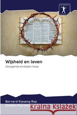 Wijsheid en leven Rop, Bernard Kipsang 9786200884497