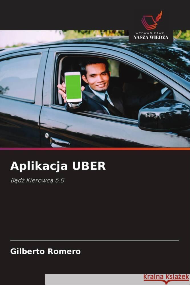 Aplikacja UBER Romero, Gilberto 9786200886668