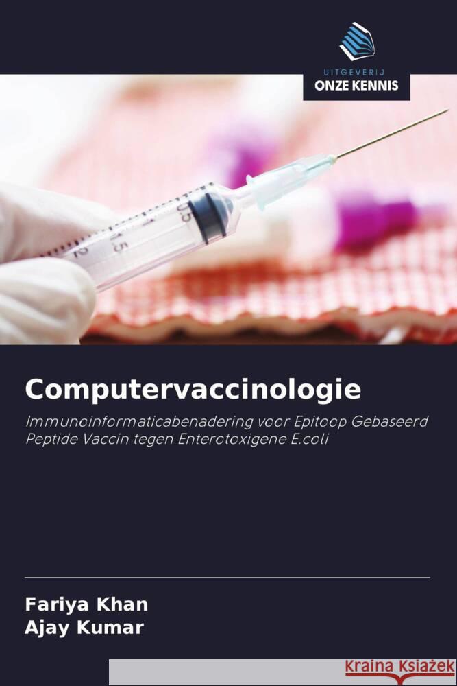 Computervaccinologie Khan, Fariya, Kumar, Ajay 9786200887092 Uitgeverij Onze Kennis