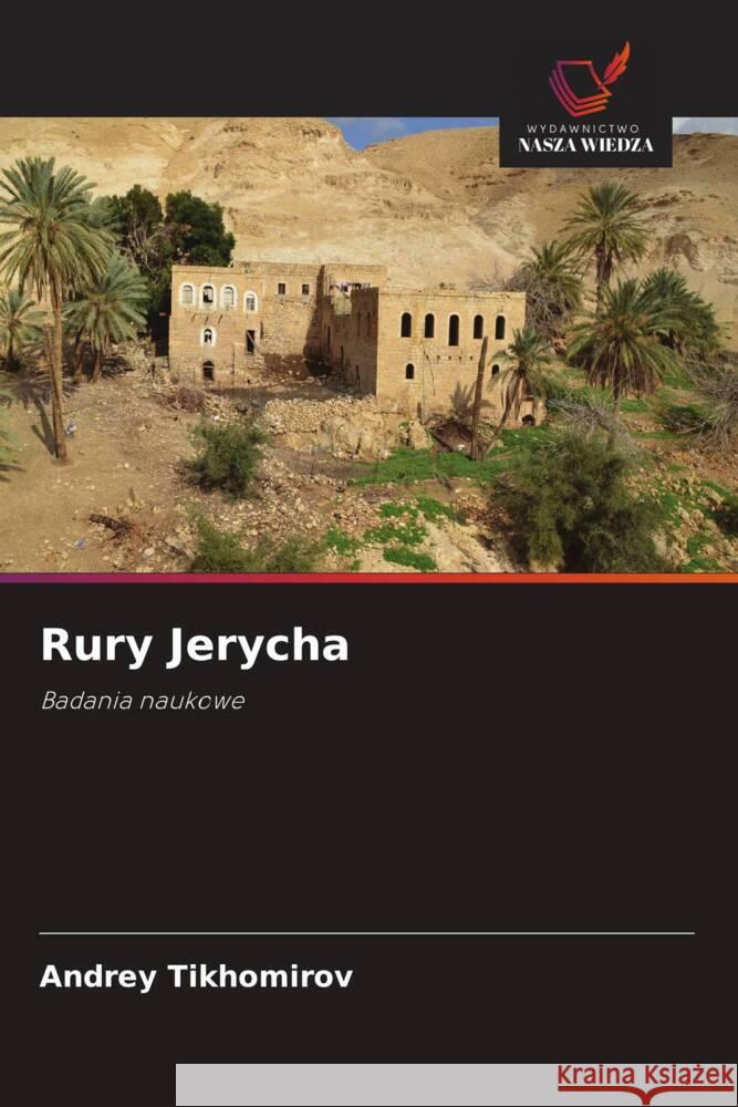 Rury Jerycha Tikhomirov, Andrey 9786200887382 Wydawnictwo Nasza Wiedza