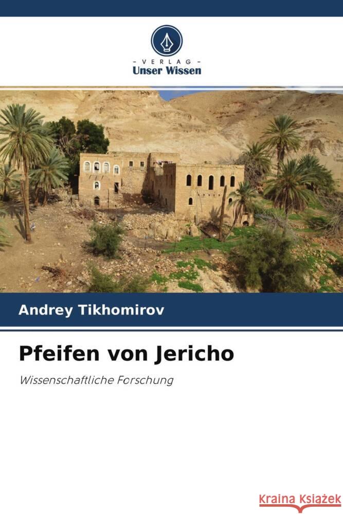 Pfeifen von Jericho Tikhomirov, Andrey 9786200887474 Verlag Unser Wissen