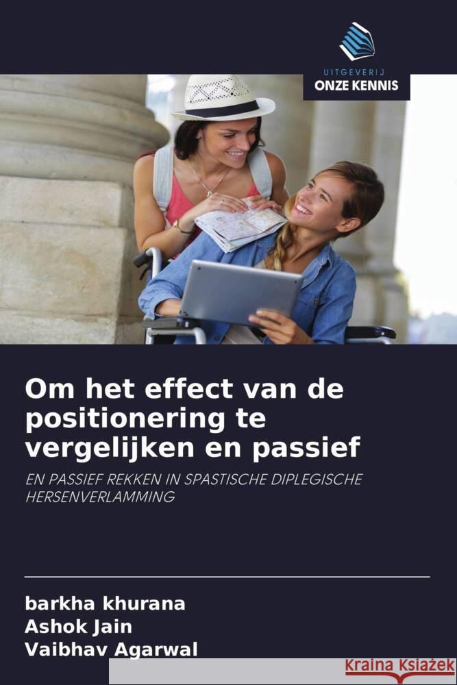 Om het effect van de positionering te vergelijken en passief Khurana, Barkha, Jain, Ashok, Agarwal, Vaibhav 9786200887726