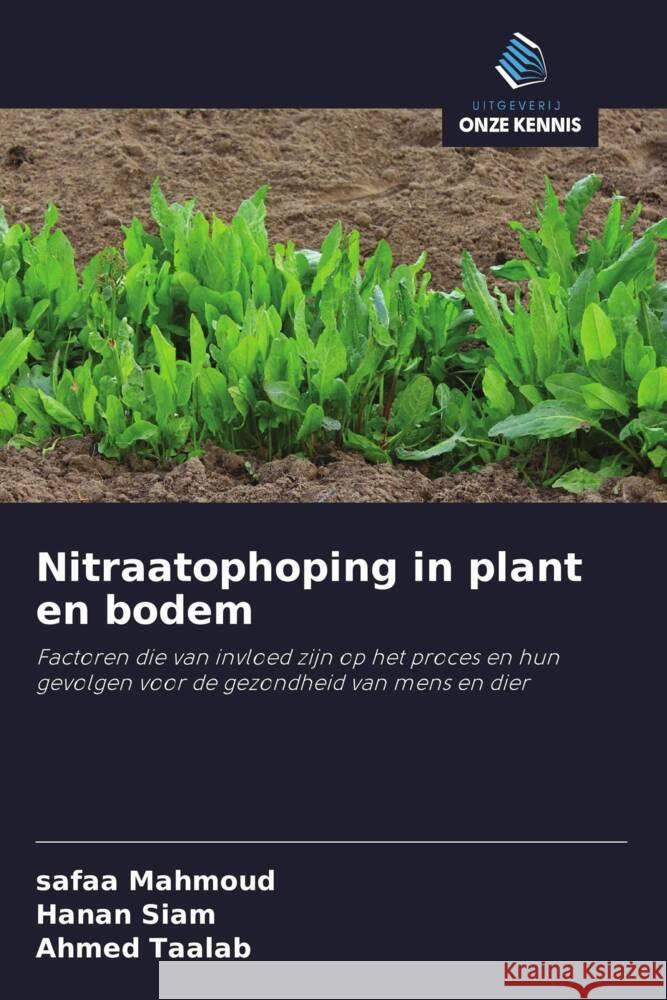 Nitraatophoping in plant en bodem Mahmoud, Safaa, Siam, Hanan, Taalab, Ahmed 9786200888112