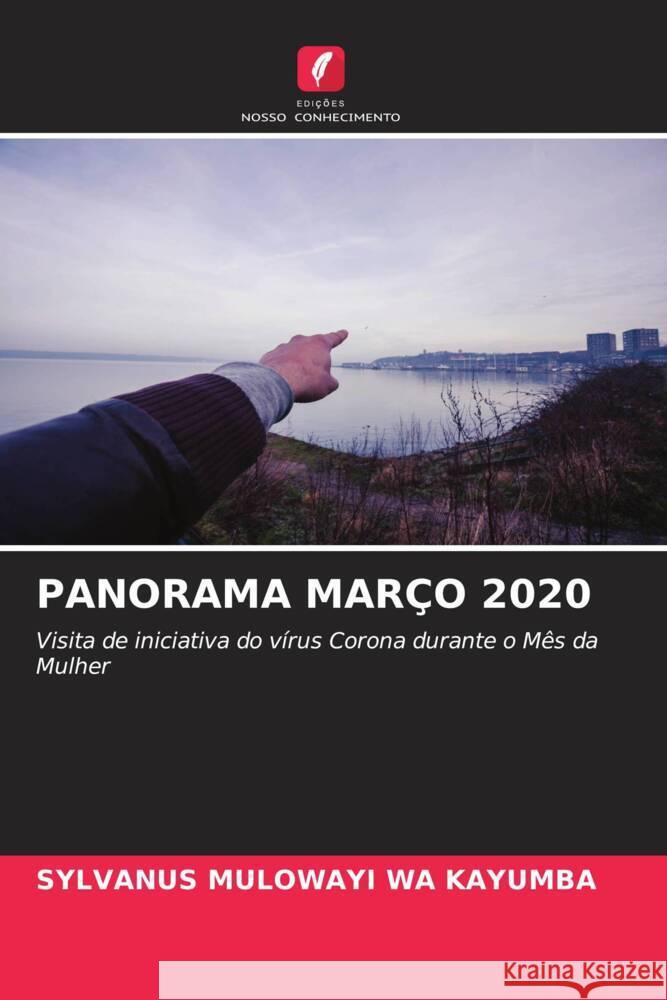PANORAMA MARÇO 2020 Mulowayi Wa Kayumba, Sylvanus 9786200888846