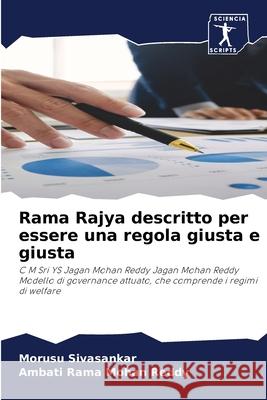 Rama Rajya descritto per essere una regola giusta e giusta Morusu Sivasankar Ambati Ram 9786200888914 Sciencia Scripts