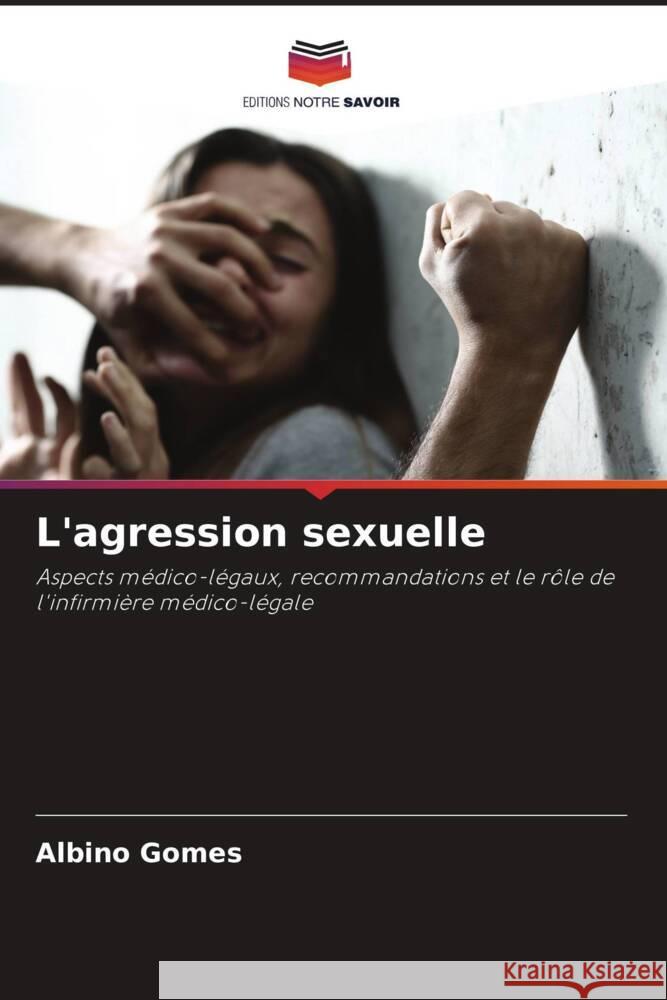 L'agression sexuelle Gomes, Albino 9786200889652