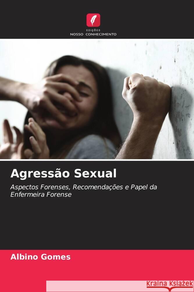 Agressão Sexual Gomes, Albino 9786200889683