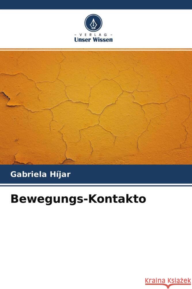 Bewegungs-Kontakto Híjar, Gabriela 9786200896018