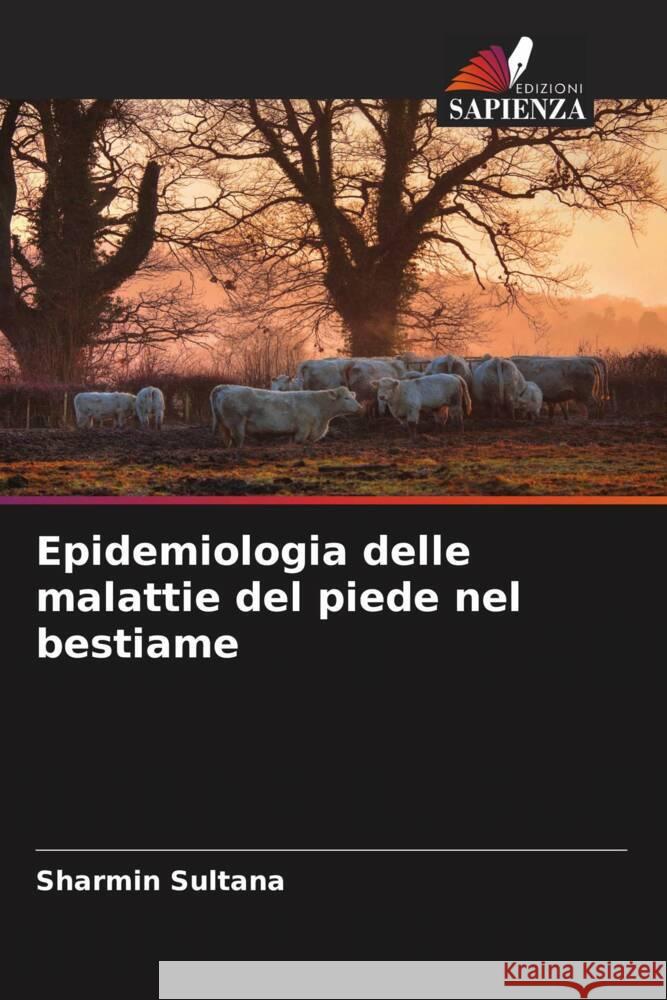 Epidemiologia delle malattie del piede nel bestiame Sultana, Sharmin 9786200902214