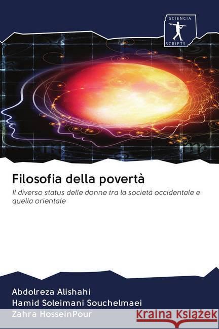 Filosofia della povertà Alishahi, Abdolreza, Souchelmaei, Hamid Soleimani, Hosseinpour, Zahra 9786200921826 Wydawnictwo Bezkresy Wiedzy