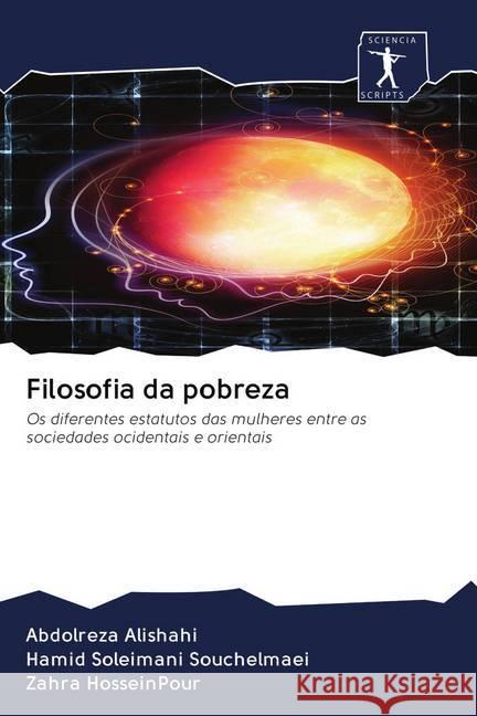 Filosofia da pobreza Alishahi, Abdolreza, Souchelmaei, Hamid Soleimani, Hosseinpour, Zahra 9786200921857 Wydawnictwo Bezkresy Wiedzy